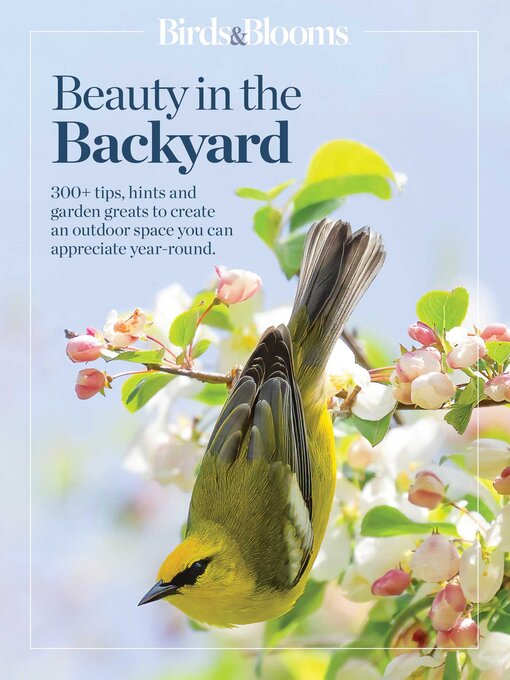 Title details for Birds & Blooms Beauty in the Backyard by Birds & Blooms - Available